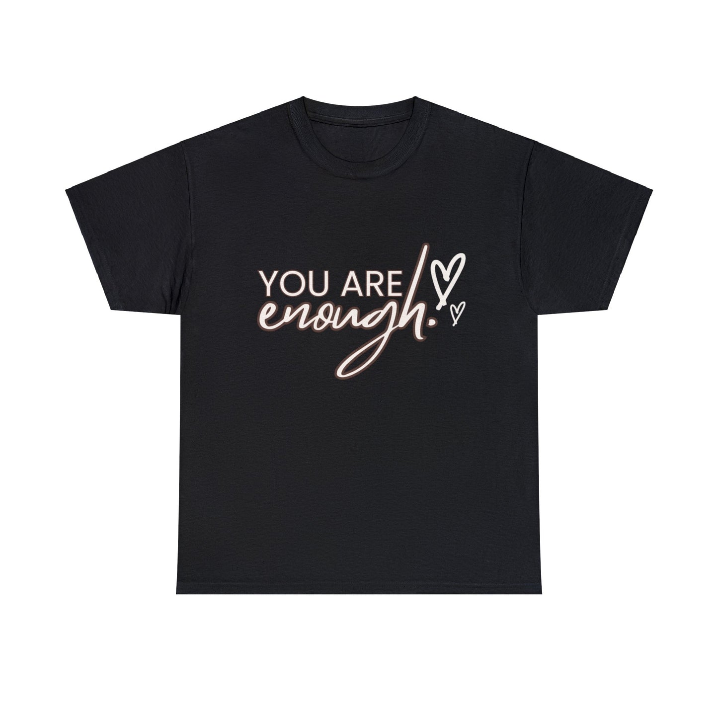 "You Are Enough" Tee