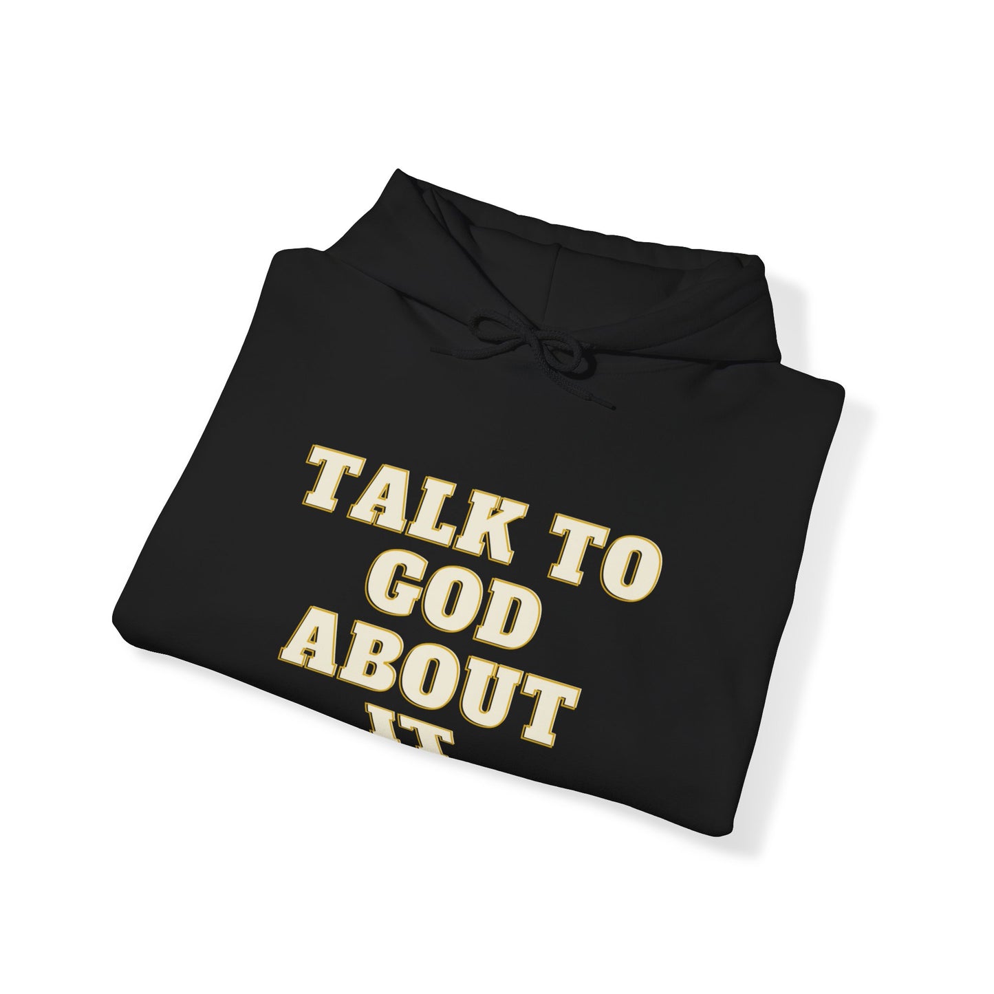 ' Talk To God About It'