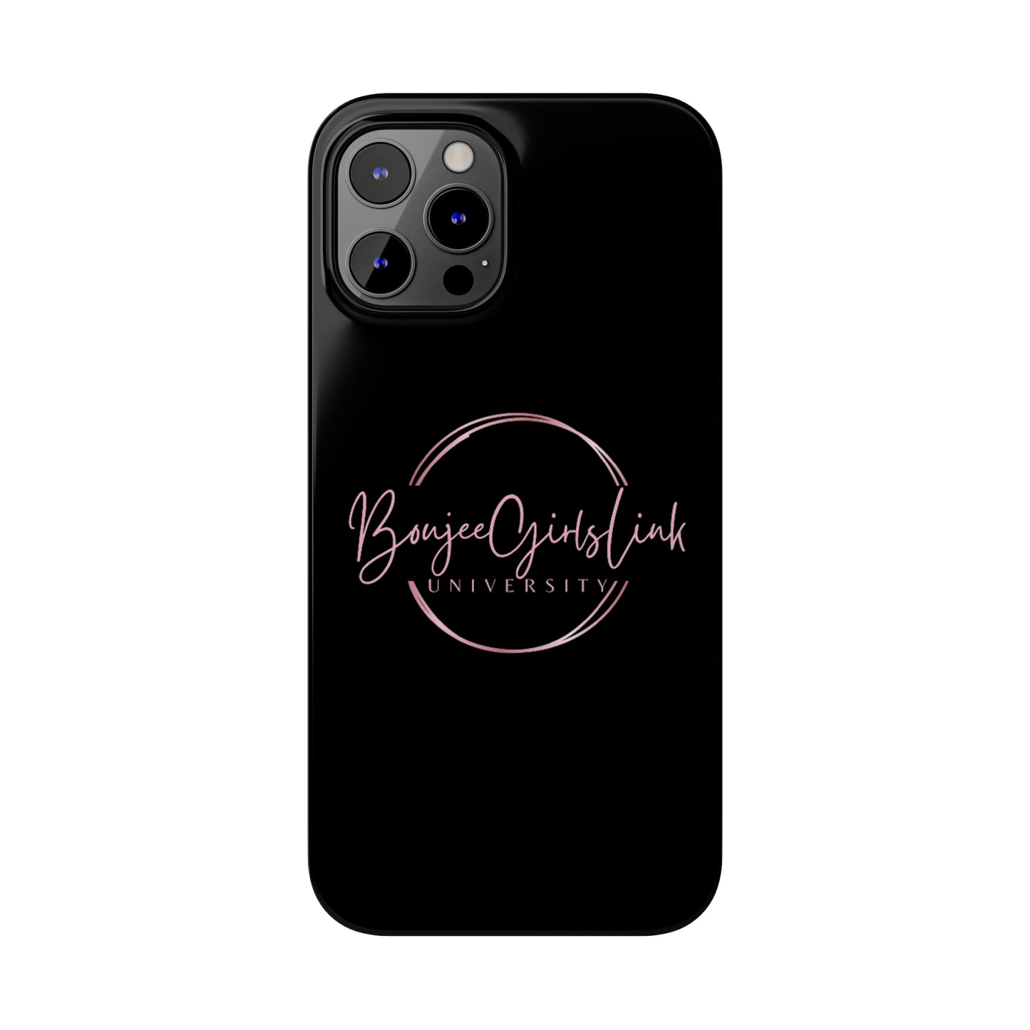 Boujee Girls Link University iPhone Cases
