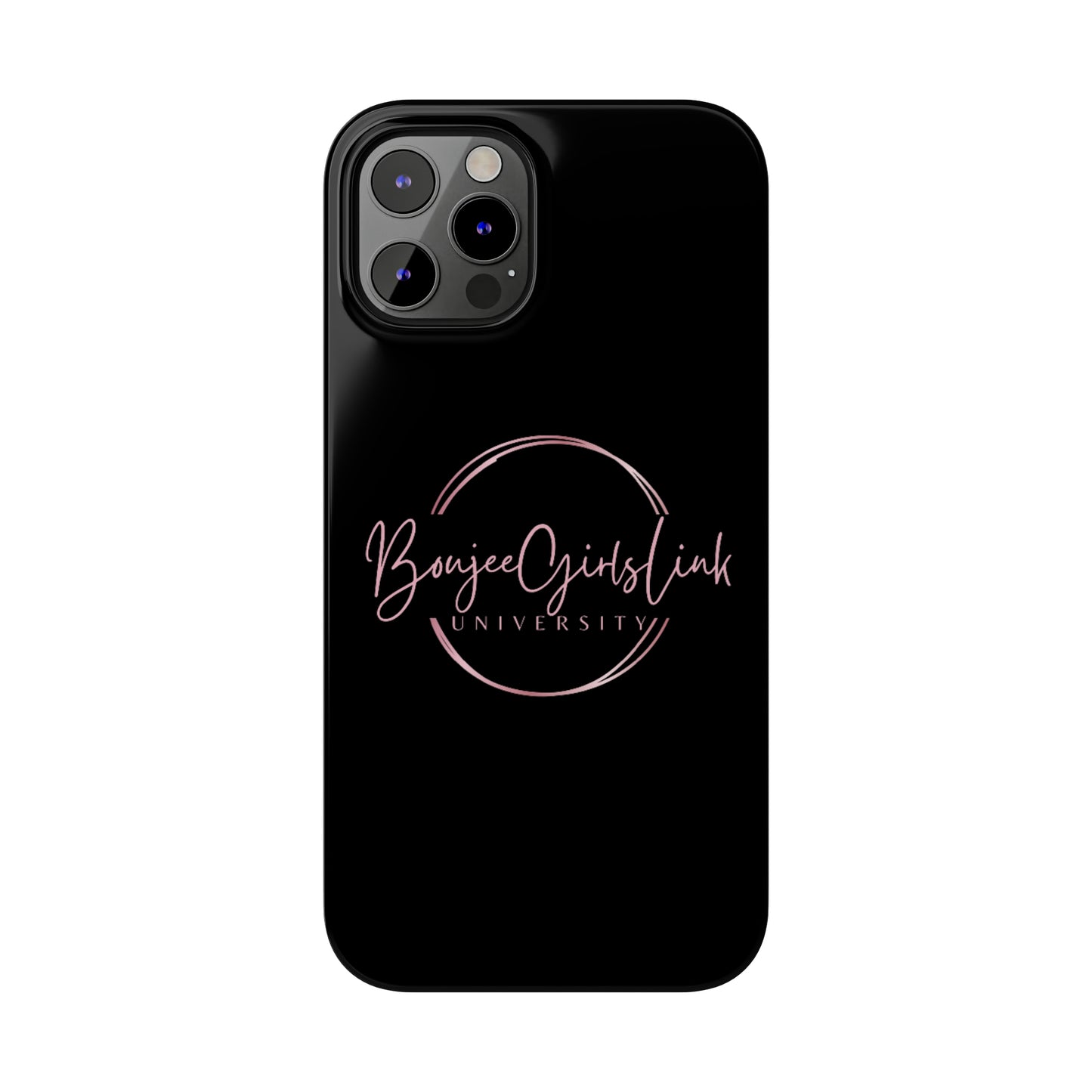 Boujee Girls Link University iPhone Cases