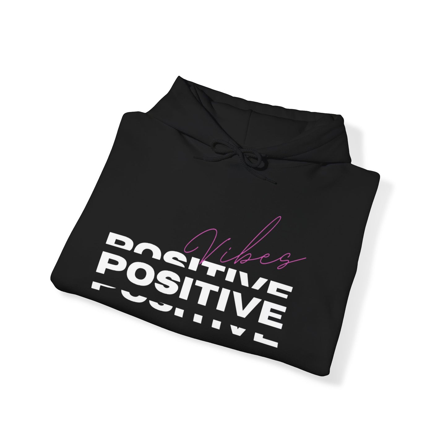 'Positive Vibes' Hoodie