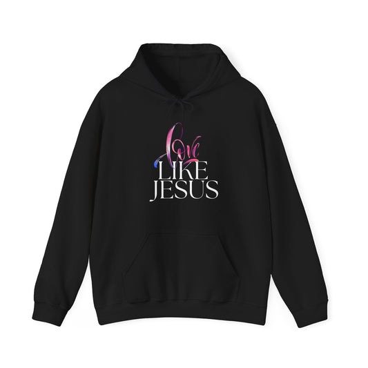 'Love Like Jesus' Hoodie