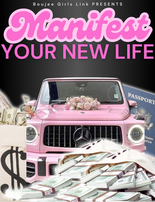 "Manifest Your New Life"